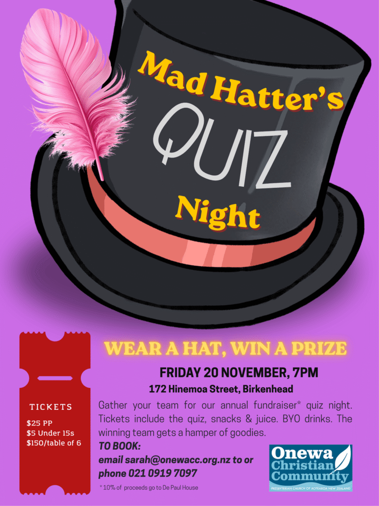Poster advertising the Mad Hatters Quiz Night on Friday 20th November. To buy tickets, email sarah@onewacc.org.nz